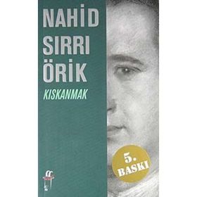 Kıskanmak - Nahid Sırrı Örik
