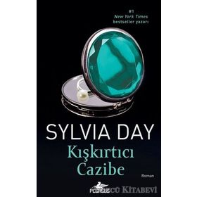 Kışkırtıcı Cazibe - Sylvia Day
