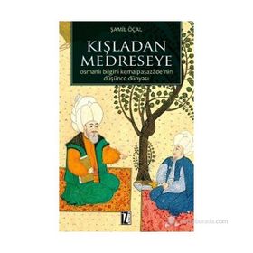 KIŞLADAN MEDRESEYE - ŞAMIL ÖÇAL