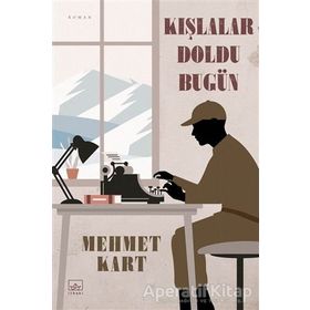 Kışlalar Doldu Bugün - Mehmet Kart