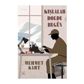 Kışlalar Doldu Bugün - Mehmet Kart
