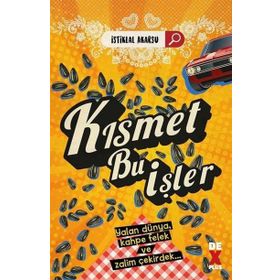 Kısmet Bu İşler - İstiklal Akarsu