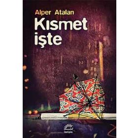Kısmet İşte - Alper Atalan