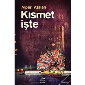 Kısmet İşte - Alper Atalan