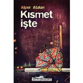 Kısmet İşte - Alper Atalan