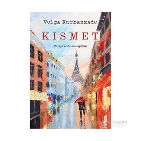 Kısmet - Volga Kurbanzade