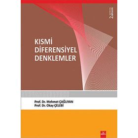 KISMİ DIFERENSIYEL DENKLEMLER - MEHMET ÇAĞLIYAN;OKAY ÇELEBİ
