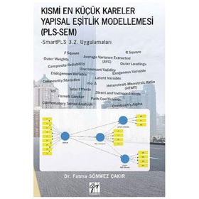 Kısmi En Küçük Kareler Yapısal Eşitlik Modellemesi PLS-SEM - Fatma Sönmez Çakır