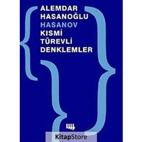 KISMİ TÜREVLİ DENKLEMLER - ALEMDAR HASANOĞLU