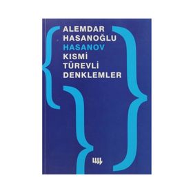 KISMİ TÜREVLİ DENKLEMLER - ALEMDAR HASANOĞLU