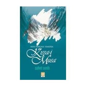 KISSA-I MUSA - SAFVET SENIH