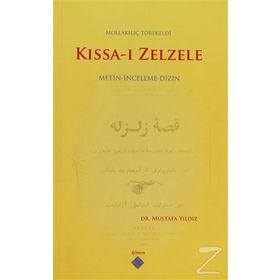 KISSA-I ZELZELE & METIN-İNCELEME-DIZIN - MUSTAFA YILDIZ