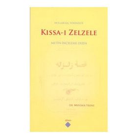 KISSA-I ZELZELE & METIN-İNCELEME-DIZIN - MUSTAFA YILDIZ