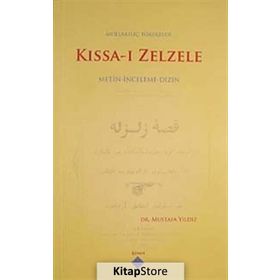 KISSA-I ZELZELE & METIN-İNCELEME-DIZIN - MUSTAFA YILDIZ