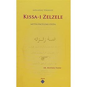 KISSA-I ZELZELE & METIN-İNCELEME-DIZIN - MUSTAFA YILDIZ