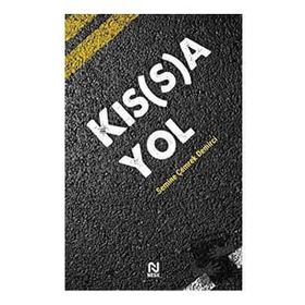 Kıs(s)a Yol Semine Çemrek Demirci