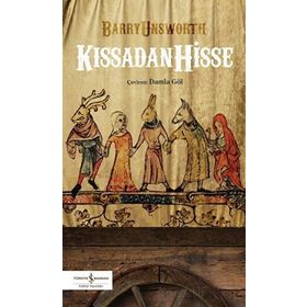 Kıssadan Hisse - Barry Unsworth