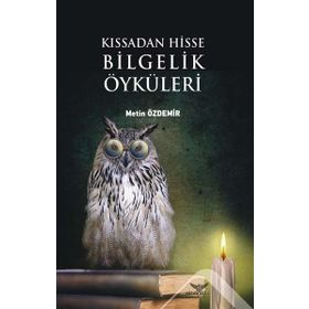 Kıssadan Hisse Bilgelik Öyküleri - Metin Özdemir