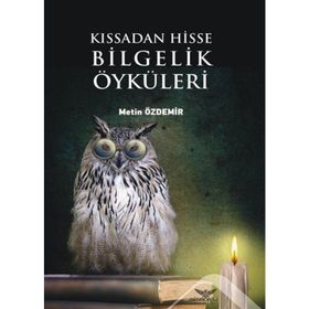 Kıssadan Hisse Bilgelik Öyküleri - Metin Özdemir