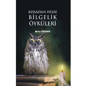Kıssadan Hisse Bilgelik Öyküleri - Metin Özdemir