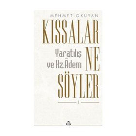 Kıssalar Ne Söyler - Mehmet Okuyan