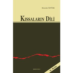 KISSALARIN DILI - MUSTAFA ÖZTÜRK