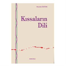 KISSALARIN DILI - MUSTAFA ÖZTÜRK