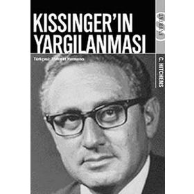 KISSINGER'IN YARGILANMASI - CHRISTOPHER HITCHENS