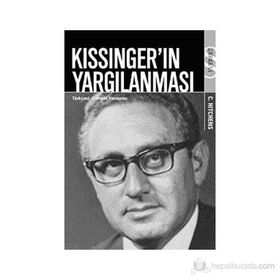 KISSINGER'IN YARGILANMASI - CHRISTOPHER HITCHENS