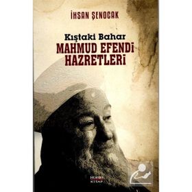 Kıştaki Bahar Mahmud Efendi Hazretleri Hüküm Kitap Yayınları