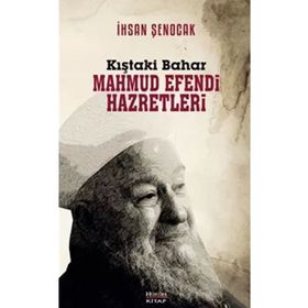 Kıştaki Bahar Mahmud Efendi Hazretleri Hüküm Kitap Yayınları
