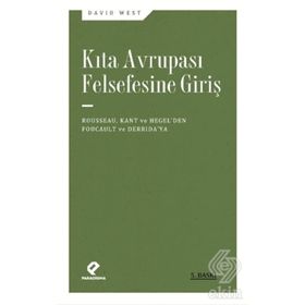 KITA AVRUPASI FELSEFESINE GİRİŞ - DAVID WEST