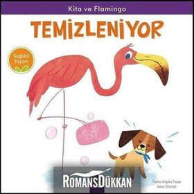 Kita ve Flamingo Temizleniyor - Sağlıklı Yaşam - Thomas Kingsley Troupe Jamey Christoph