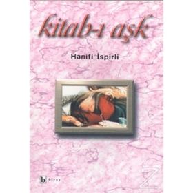KITAB-I AŞK - HANIFI İSPİRLİ