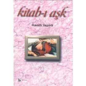 KITAB-I AŞK - HANIFI İSPİRLİ