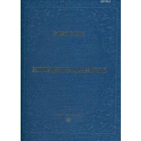 KITAB-I BAHRIYE - PIRI REIS