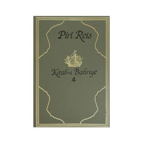 KITAB-I BAHRIYE - PIRI REIS