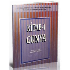 KITAB-I GUNYA - MUZAFFER AKKUŞ