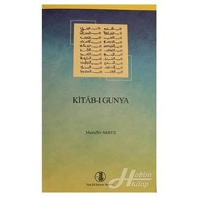 KITAB-I GUNYA - MUZAFFER AKKUŞ