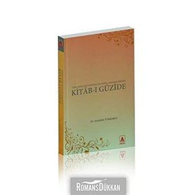 KITAB-I GÜZİDE - SEYFULLAH TÜRKMEN
