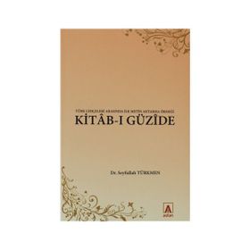 KITAB-I GÜZİDE - SEYFULLAH TÜRKMEN
