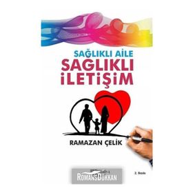Kitab-I Hayat Yayınları Sağlıklı Aile Sağlıklı İletişim - Ramazan Çelik