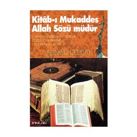 KITAB-I MUKADDES ALLAH SÖZÜ MÜDÜR? - AHMED DEEDAT