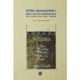 Kitab-ı Mukaddime-i Ebu'l-Leysi's-Semerkandi - Abdurrahman Özkan