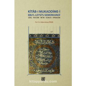 Kitab-ı Mukaddime-i Ebu'l-Leysi's-Semerkandi - Abdurrahman Özkan