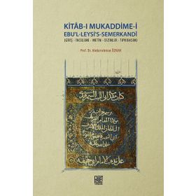 Kitab-ı Mukaddime-i Ebu'l-Leysi's-Semerkandi - Abdurrahman Özkan