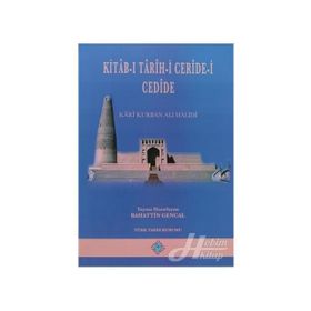 Kitab-ı Tarih-i Ceride-i Cedide - Kari Kurban Ali Halidi