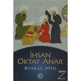 KITAB-ÜL HIYEL - İHSAN OKTAY ANAR