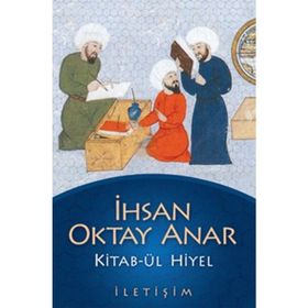 KITAB-ÜL HIYEL - İHSAN OKTAY ANAR