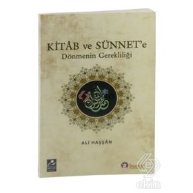 Kitab ve Sünnet’e Dönmenin Gerekliliği - Ali Haşşan